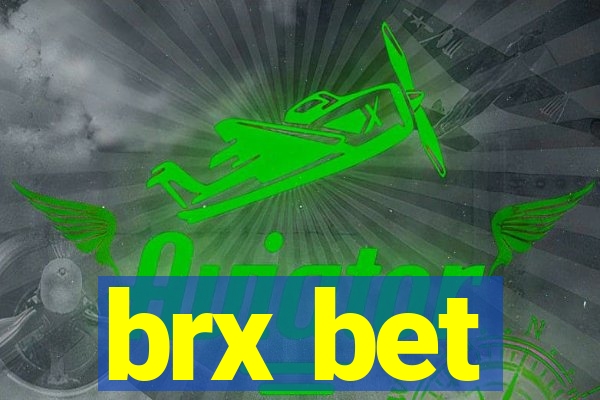 brx bet